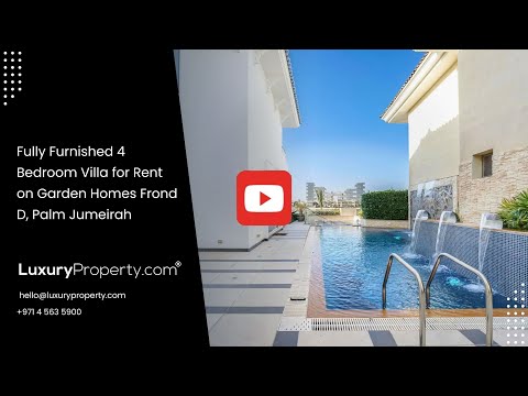 Fully Furnished 4 Bedroom Villa for Rent on Garden Homes Frond D, Palm Jumeirah